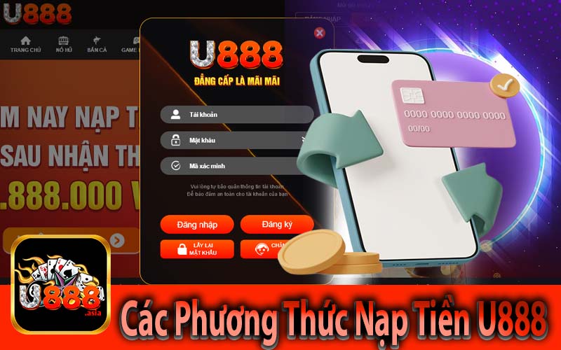 Các Phương Thức Nạp Tiền U888