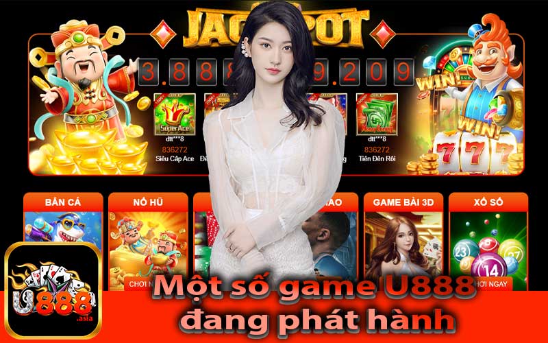 Một số game U888 đang phát hành