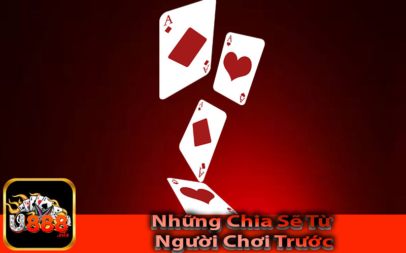 Những Chia Sẽ Từ Người Chơi Trước